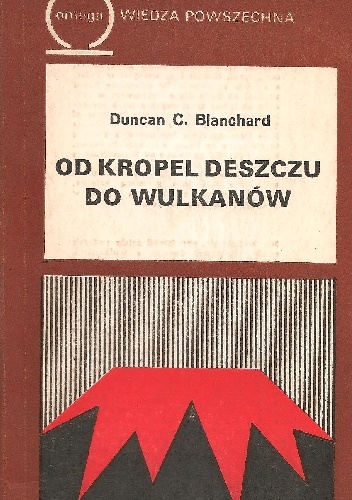 Od kropel deszczu do wulkanów - Duncan C. Blanchard