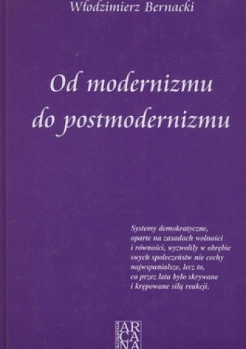 Od modernizmu do postmodernizmu - Włodzimierz Bernacki