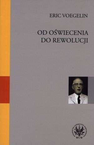 Od Oświecenia do rewolucji - Eric Voegelin