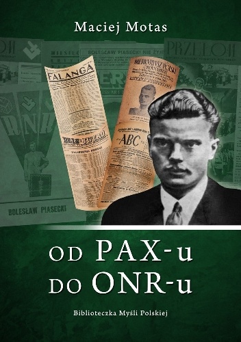 Od PAX-u doONR-u - Maciej Motas