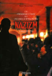 Od piwiarnianego klubu do organizacji wywrotowej. Nazizm w latach 1919-1924 - Marek Maciejewski