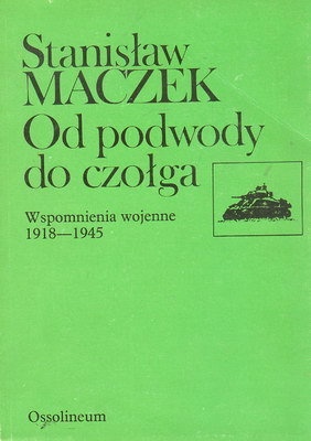 Od podwody do czołga - Stanisław Maczek