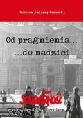 Od pragnienia ... do nadziei - Tadeusz Andrzej Piasecki