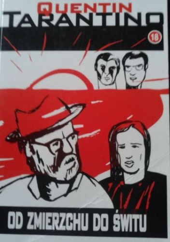 Od zmierzchu do świtu - Quentin Tarantino