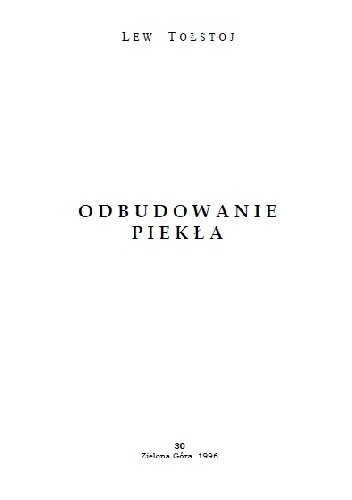 Odbudowanie piekła - Lew Tołstoj