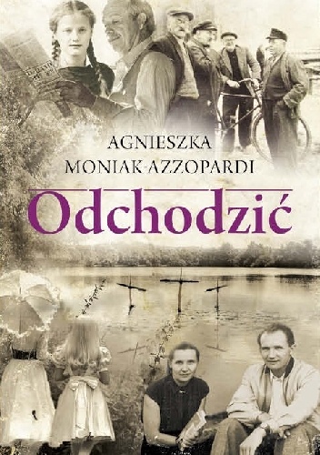 Odchodzić - Agnieszka Moniak-Azzopardi