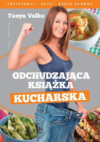 Odchudzająca książka Kucharska - Tanya Valko