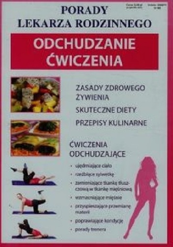 Odchudzanie. Ćwiczenia. Porady lekarza rodzinnego - praca zbiorowa