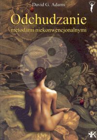 Odchudzanie metodami niekonwencjalnymi - David G. Adams