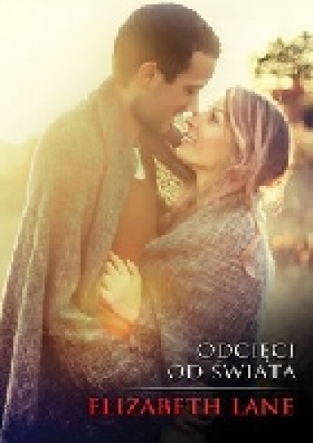 Odcięci od świata - Elizabeth Lane