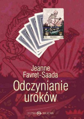 Odczynianie uroków - Jeanne Favret-Saada