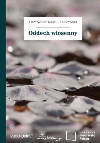 Oddech wiosenny - Kamil Baczyński Krzysztof