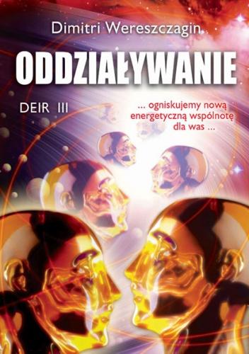 Oddziaływanie. DEIR III - Dimitri Wereszczagin