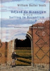Odjazd do Bizancjum. Wieża - William Butler Yeats