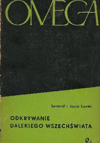 Odkrywanie dalekiego wszechświata - Alfred Charles Bernard Lovell