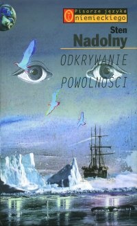 Odkrywanie powolności - Sten Nadolny
