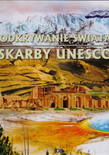Odkrywanie świata. Skarby Unesco - praca zbiorowa