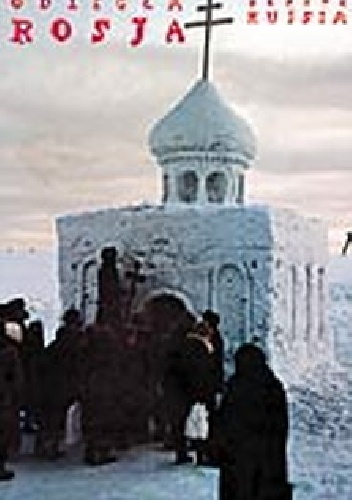 Odległa Rosja / Remote Russia