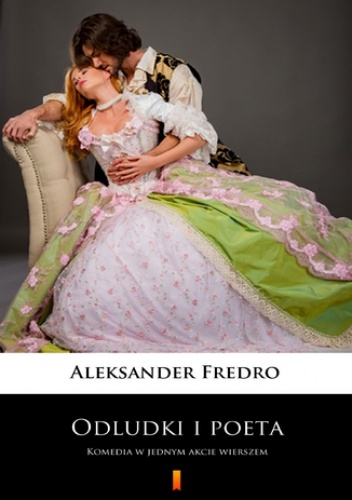Odludki i poeta. Komedia w jednym akcie wierszem - Aleksander Fredro