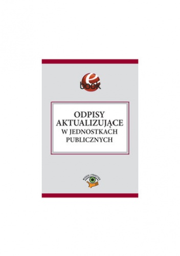 Odpisy aktualizujące w jednostkach publicznych - Gaździk Elżbieta