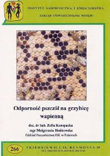 Odporność pszczół na chorobę wapienną - Zofia Konopacka, Małgorzata Bieńkowska