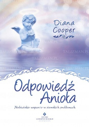 Odpowiedź Anioła - Diana Cooper