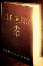 Odpowiedź - John Assaraf, Murray Smith