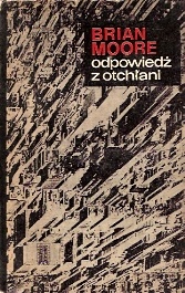 Odpowiedź z otchłani - Brian Moore