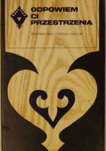 Odpowiem ci przestrzenią : poeci awangardy o Tatrach - Stanisław Jaworski