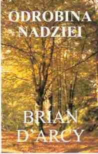 Odrobina nadziei - Brian D'Arcy