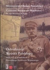 Odrodzenie Wojska Polskiego - autor nieznany