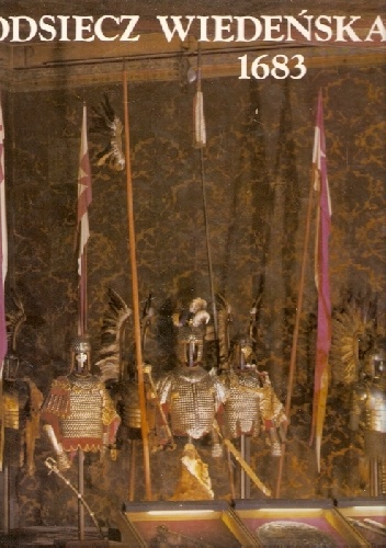 Odsiecz wiedeńska 1683 - Zdzisław Żygulski jun.