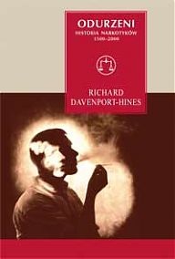 Odurzeni. Historia narkotyków 1500 - 2000 - Richard Davenport-Hines