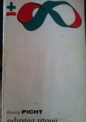 Odwaga utopii - Georg Picht