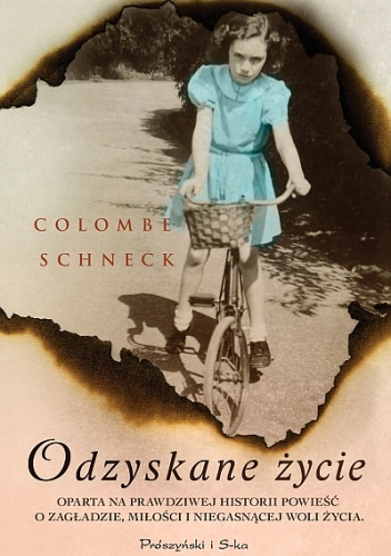 Odzyskane życie - Colombe Schneck