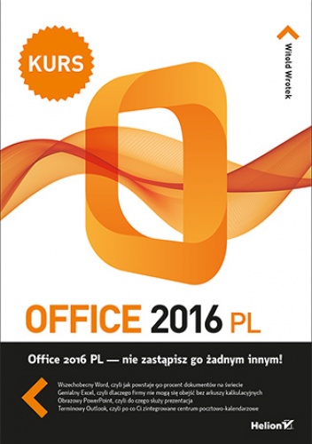 Office 2016 PL. Kurs - Witold Wrotek