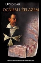 Ogniem i żelazem - David Ball