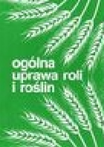 Ogólna uprawa roli i roślin