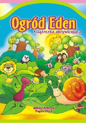 Ogród Eden. Książeczka aktywizująca - Tomasz Kruczek, Magda Bloch