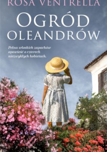 Ogród oleandrów - Rosa Ventrella
