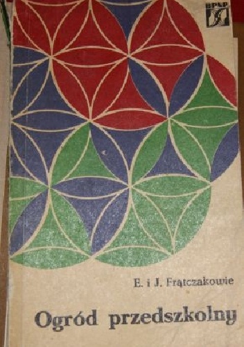 Ogród przedszkolny - Emilia Frątczak, Jan Frątczak