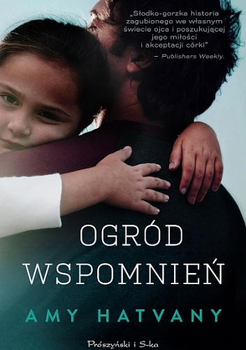 Ogród wspomnień - Amy Hatvany