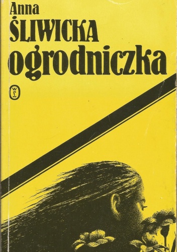 Ogrodniczka - Anna Śliwicka