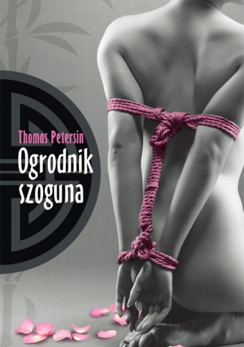 Ogrodnik szoguna - Thomas Petersin