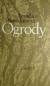 Ogrody - Jarosław Iwaszkiewicz