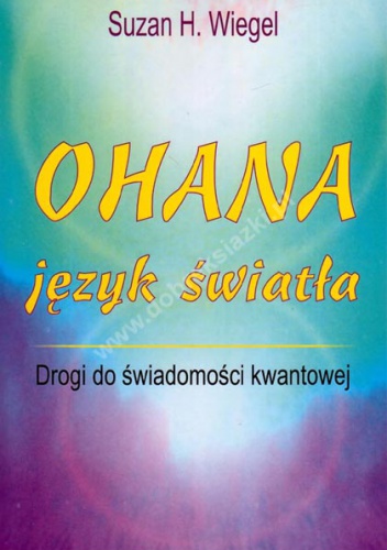 Ohana - Język Światła - Wiegel Suzan