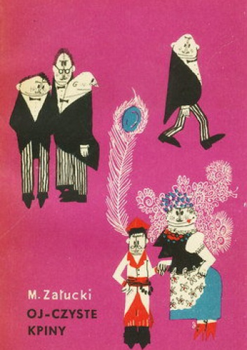 Oj-czyste kpiny - Marian Załucki