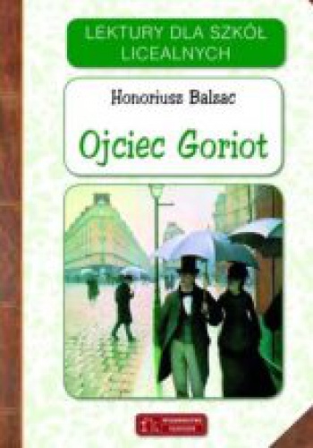 Ojciec Goriot - Honoré de Balzac