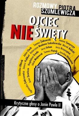 Ojciec nieświęty - Piotr Szumlewicz