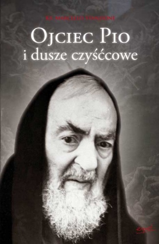 Ojciec Pio i dusze czyśćcowe - Marcello Stanzione
